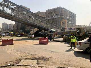 بدء أعمال رفع كوبرى مشاة...